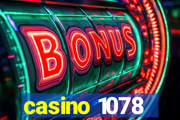 casino 1078